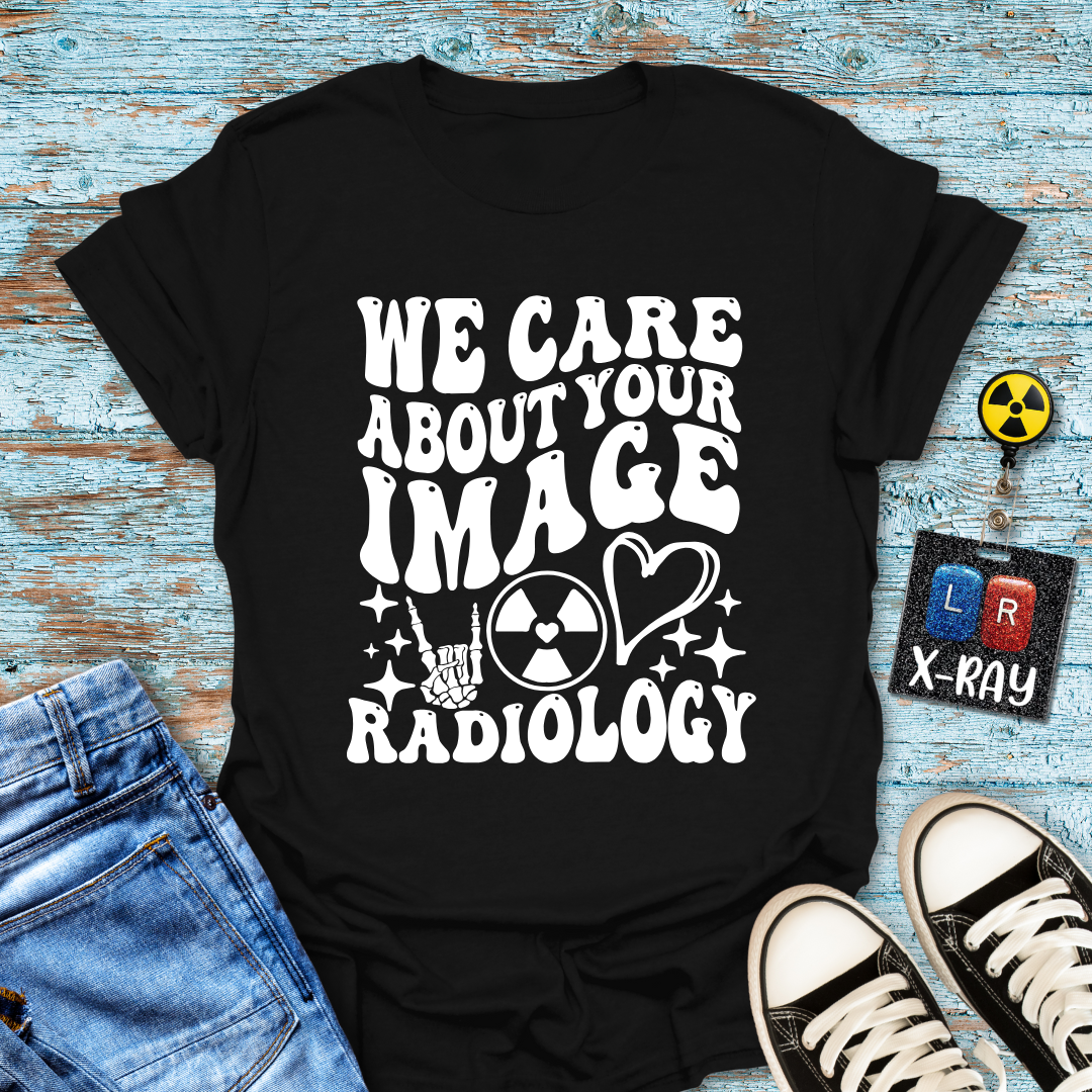 "We Care About Your Image" T-Shirt