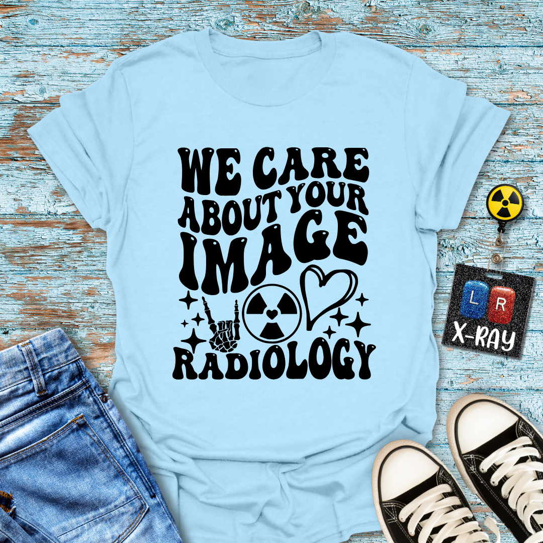 "We Care About Your Image" T-Shirt