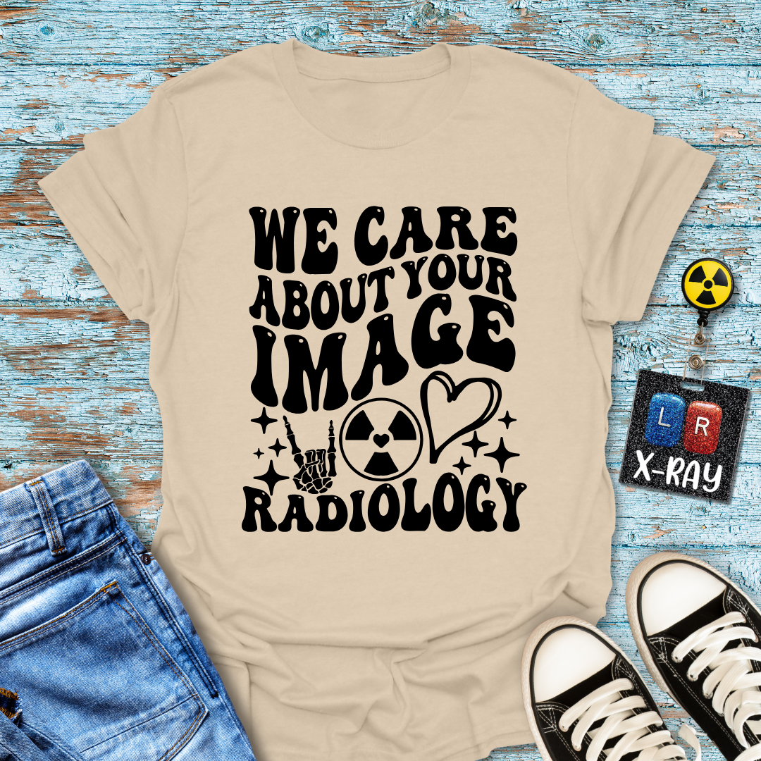 "We Care About Your Image" T-Shirt