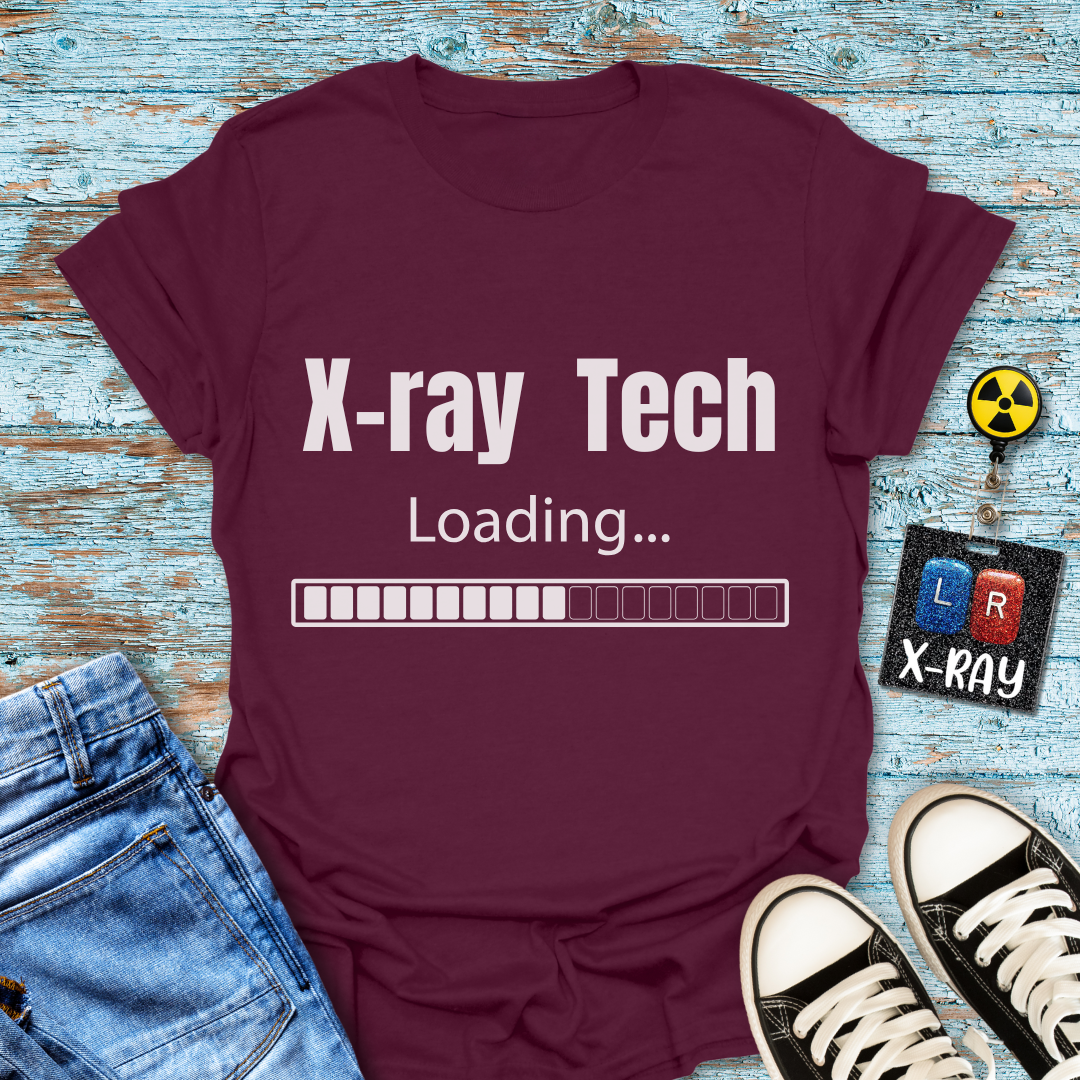 "X-Ray Tech Loading..." T-Shirt