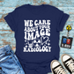 "We Care About Your Image" T-Shirt