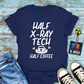 "Half Coffee" T-Shirt
