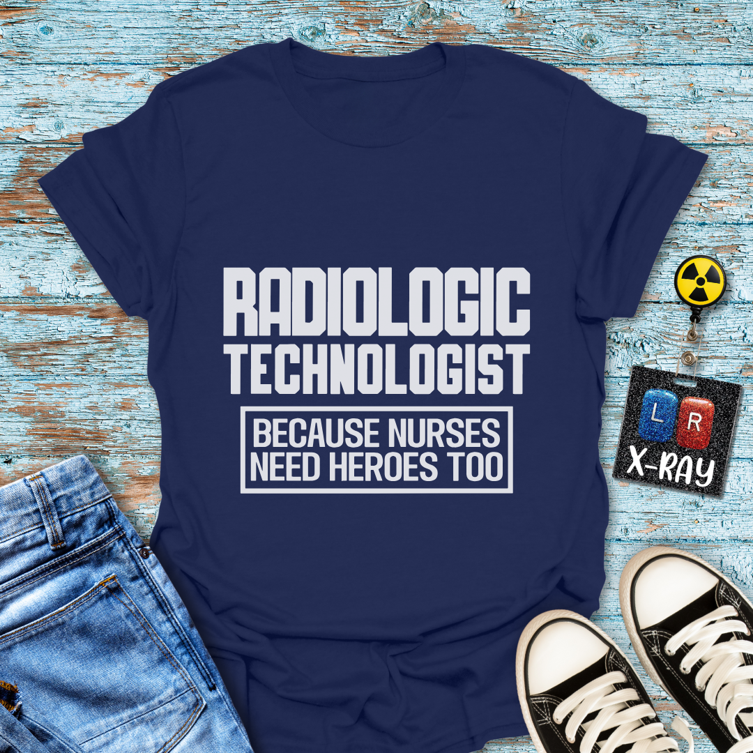 "Rad Tech Nurse Hero" T-shirt