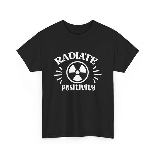 "Radiate Positivity" T-Shirt – Brightening the Room, One Scan at a Time