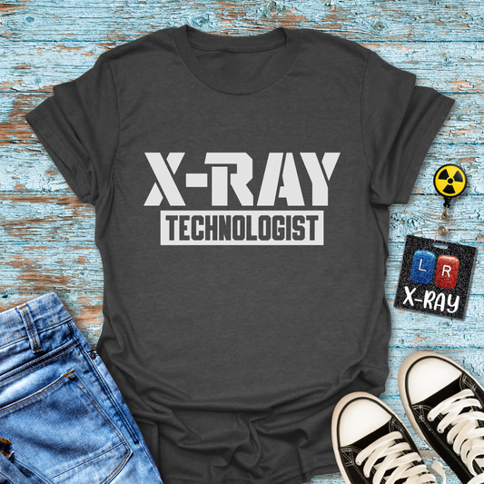 "X-ray Technologist" T-shirt
