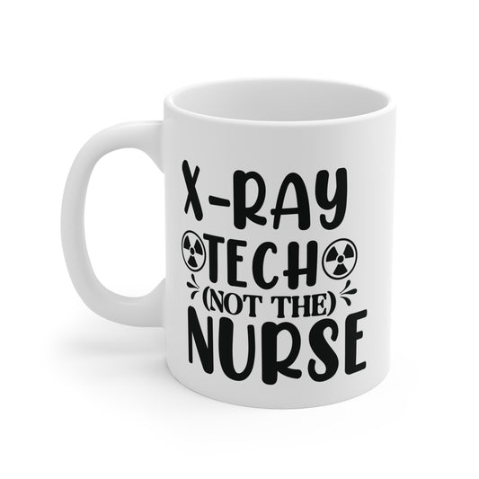 "X-Ray Tech, Not the Nurse" Coffee Mug – Sip Your Sass in Style!