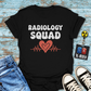 "Radiology Squad Love" T-shirt