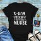 "X-Ray Tech, Not the Nurse" Tee – Let’s Clear That Up, Shall We?