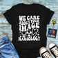 "We Care About Your Image" T-Shirt