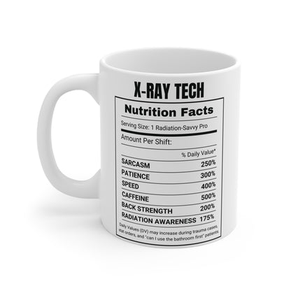 "X-Ray Tech Nutrition Facts" Mug