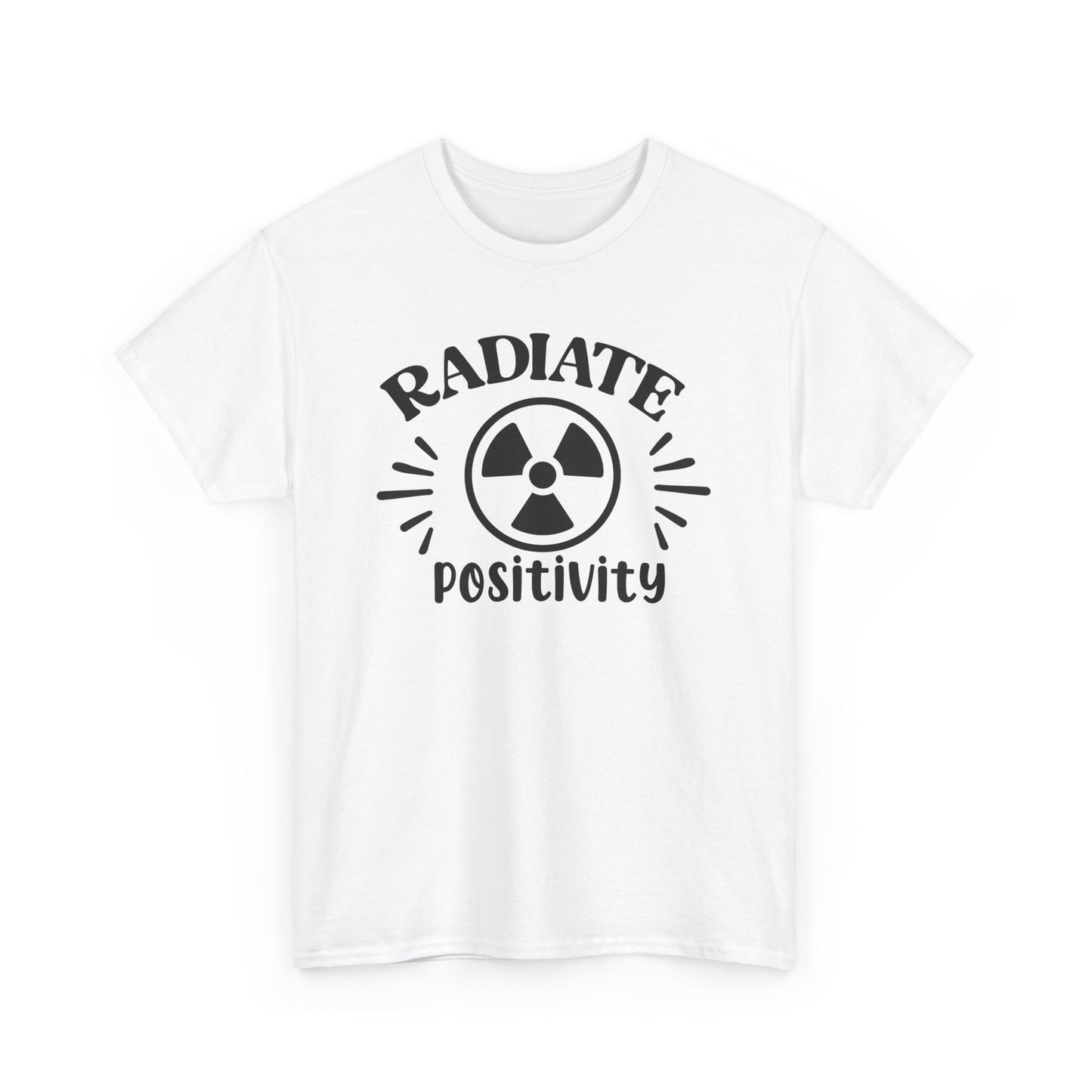 "Radiate Positivity" T-Shirt – Brightening the Room, One Scan at a Time