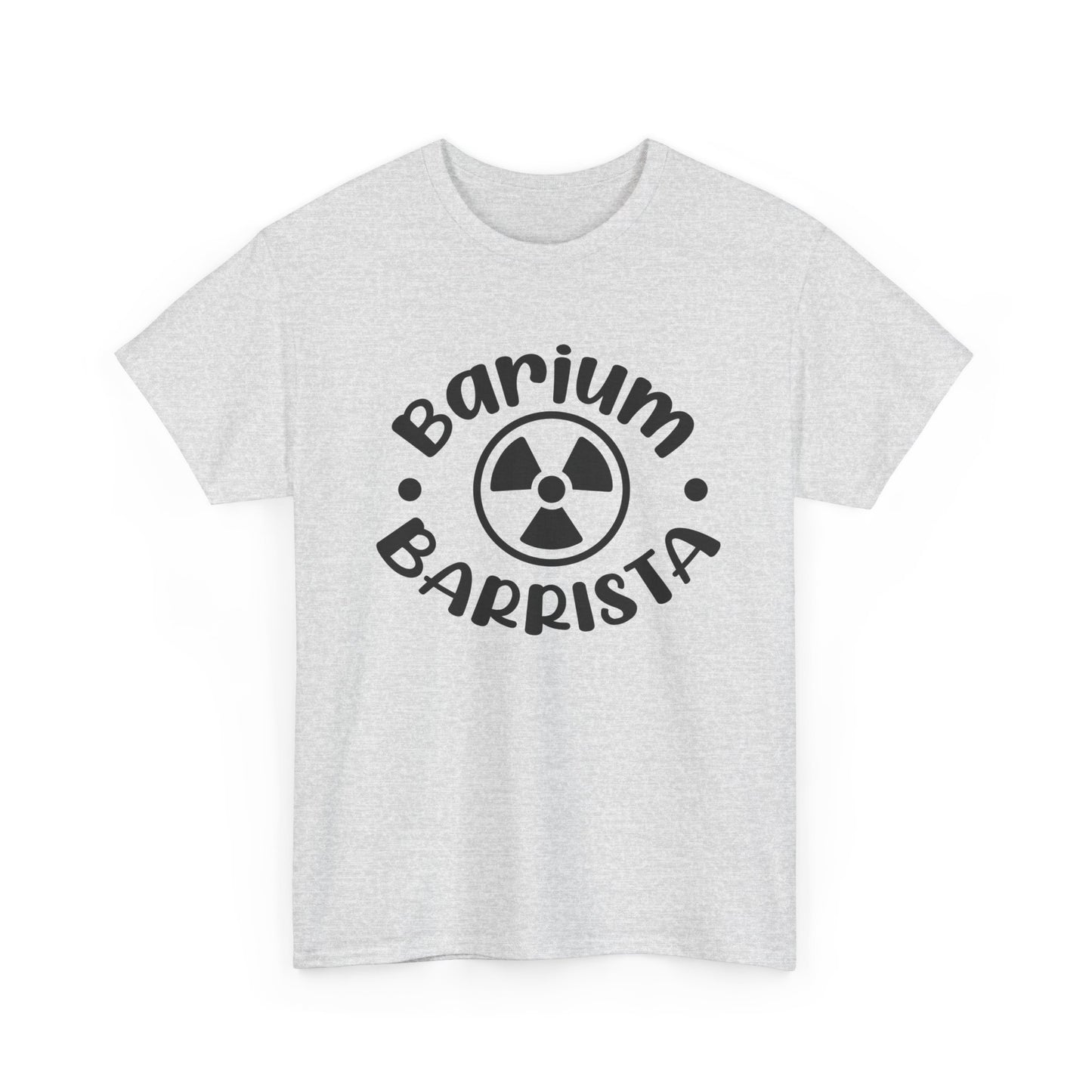 "Barium Barista" T-Shirt – Mixing Contrast and Caffeine Like a Pro