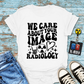 "We Care About Your Image" T-Shirt