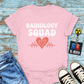 "Radiology Squad Love" T-shirt