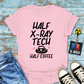 "Half Coffee" T-Shirt