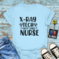 "X-Ray Tech, Not the Nurse" Tee – Let’s Clear That Up, Shall We?