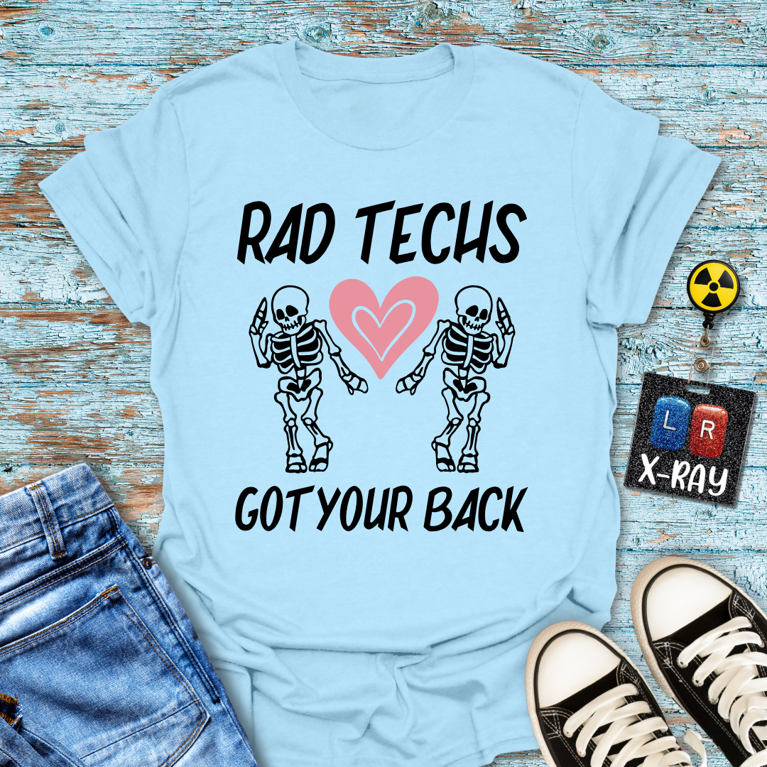 "Rad Tech Got Your Back" T-Shirt