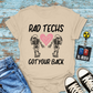 "Rad Tech Got Your Back" T-Shirt