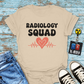 "Radiology Squad Love" T-shirt
