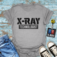 "X-ray Technologist" T-shirt