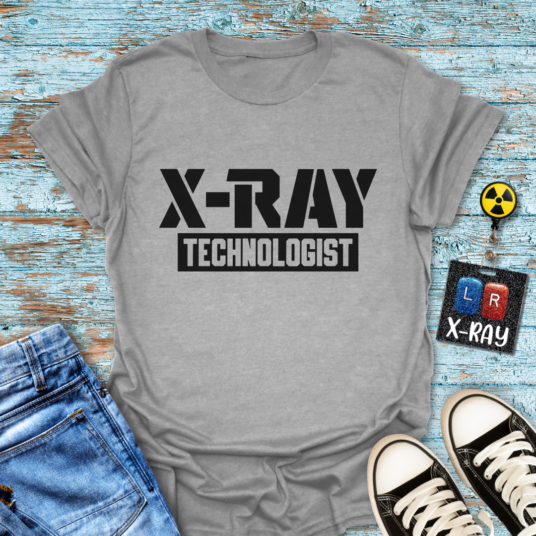 "X-ray Technologist" T-shirt