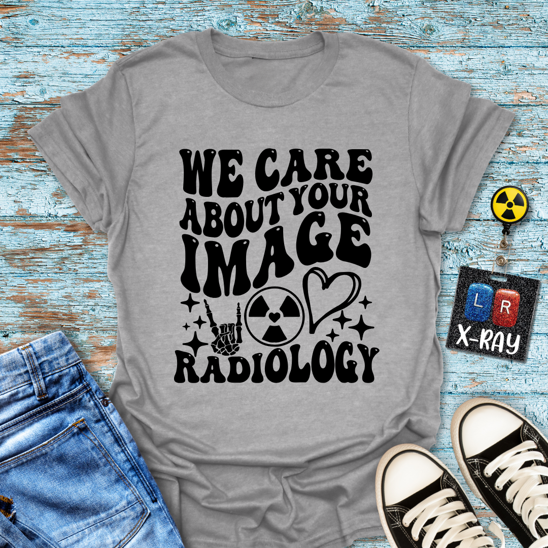 "We Care About Your Image" T-Shirt