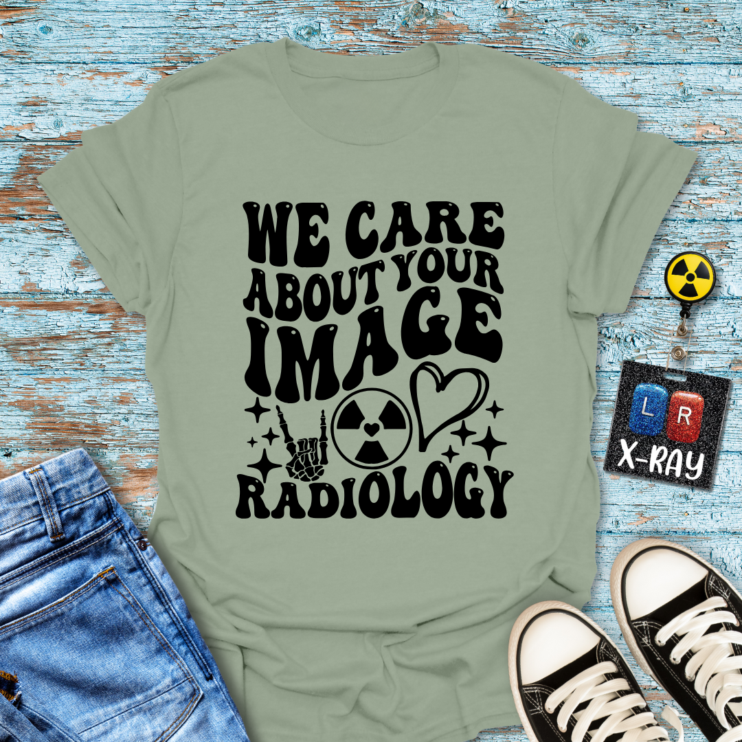 "We Care About Your Image" T-Shirt