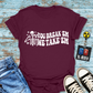 "You Break 'Em We Take 'Em" T-Shirt