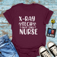 "X-Ray Tech, Not the Nurse" Tee – Let’s Clear That Up, Shall We?