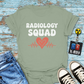 "Radiology Squad Love" T-shirt