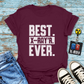 "Best. X-Ray’r. Ever." T-Shirt