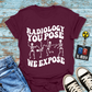 "You Pose Dance Moves" T-Shirt