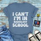 "I Can't, I'm in Radiology School" T-Shirt