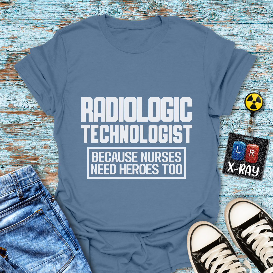 "Rad Tech Nurse Hero" T-shirt