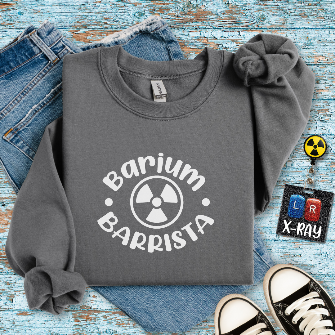 "Barium Barista" Sweatshirt – Serving Up Contrast and Comfort