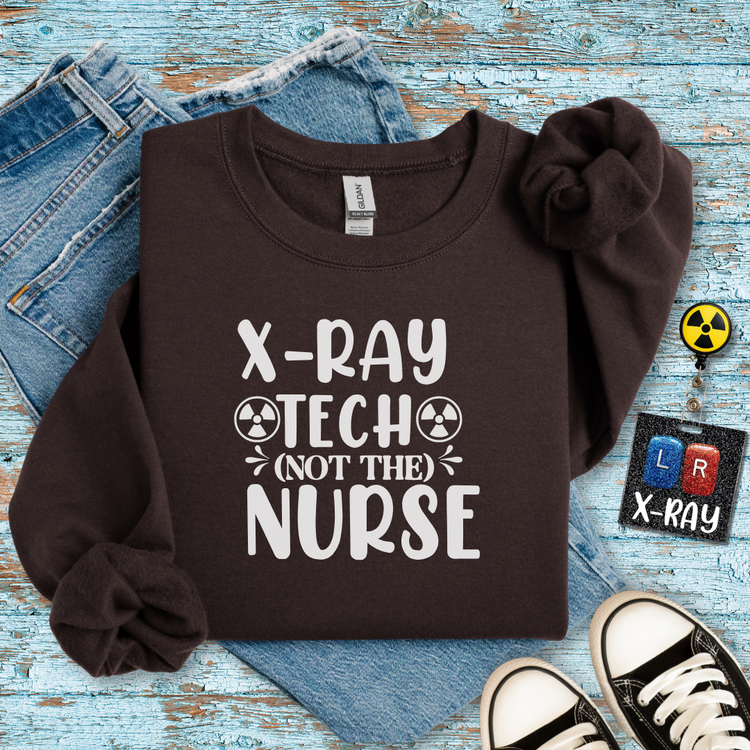 "X-Ray Tech, Not the Nurse" Sweater – Because You Deserve to Be Recognized!