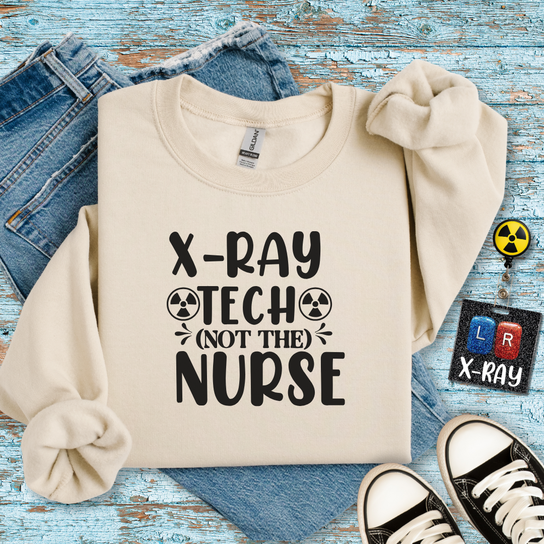 "X-Ray Tech, Not the Nurse" Sweater – Because You Deserve to Be Recognized!