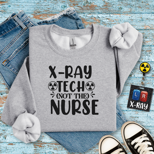 "X-Ray Tech, Not the Nurse" Sweater – Because You Deserve to Be Recognized!