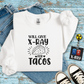 "Will Give X-Ray for Tacos" Sweatshirt – Warm, Cozy, and Taco-Obsessed
